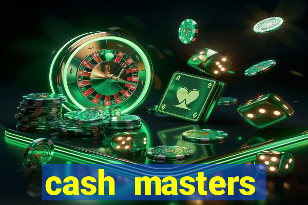 cash masters dinheiro infinito